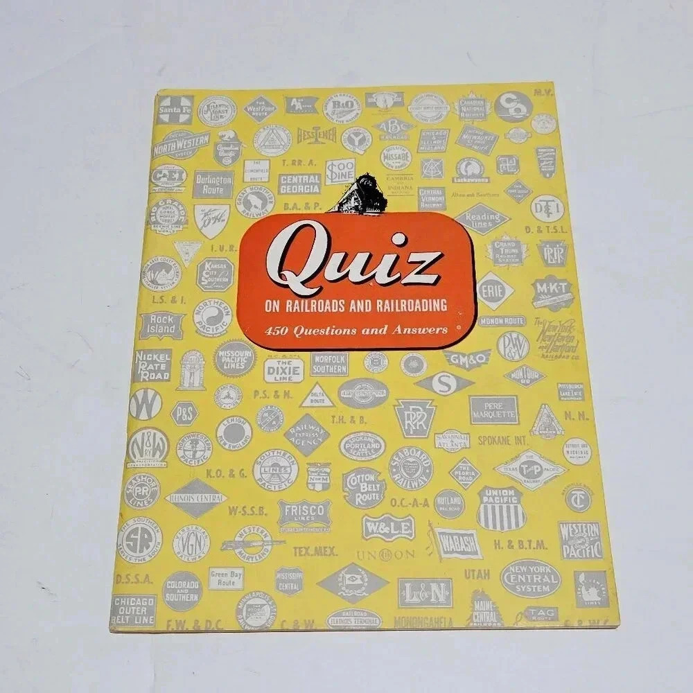 Quiz on Railroads and Railroading 450 Questions and Answers 1947 Vintage